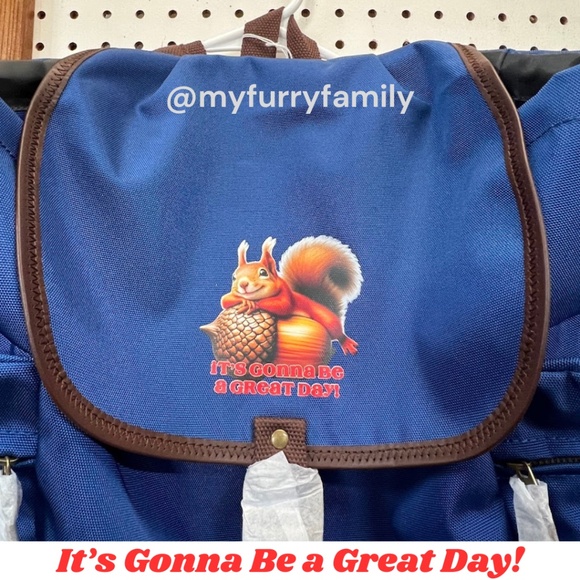 The Original Day Pack "It's Gonna Be A Great Day!" Squirrel - Picture 2 of 7